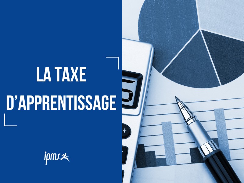 La taxe d'apprentissage IPMS