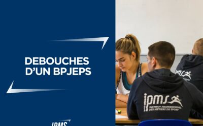 Les débouchés d’un BPJEPS