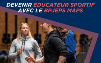 Se former au métier d’éducateur sportif avec le BPJEPS MAPS