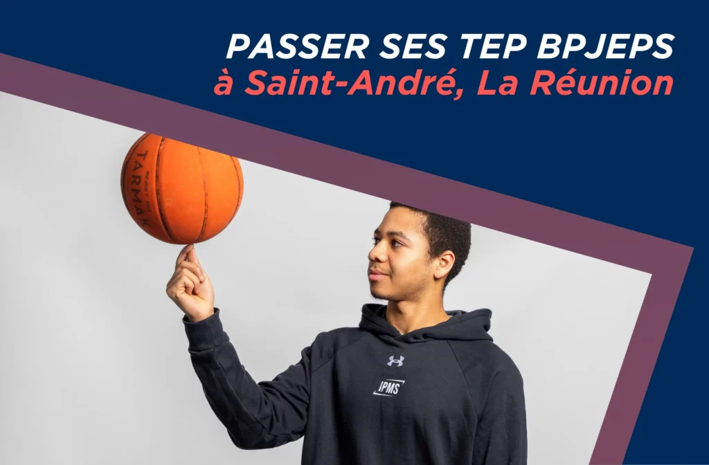 TEP BPJEPS MAPST à Saint-André : déroulé, épreuves et inscription